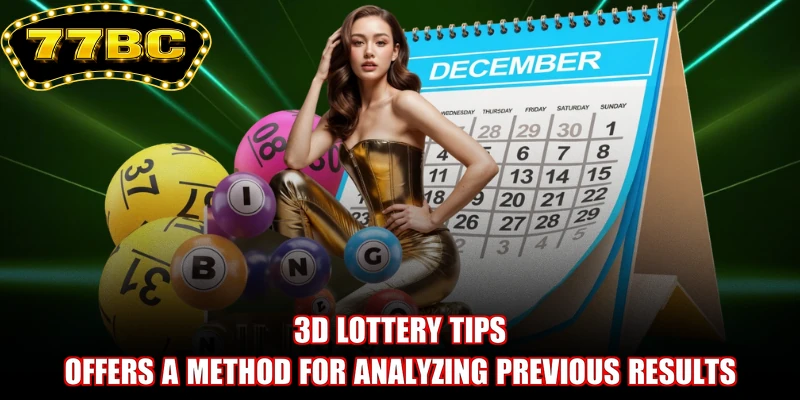 3D Lottery tips offers a method for analyzing previous results