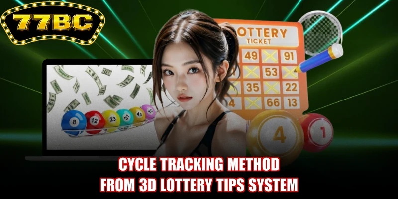 Cycle tracking method from 3D Lottery tips system