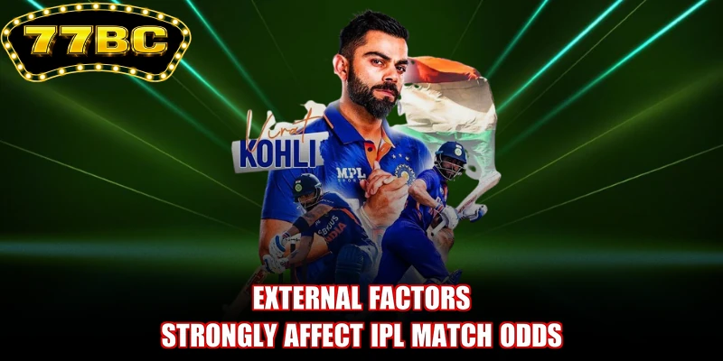 External factors strongly affect IPL match odds