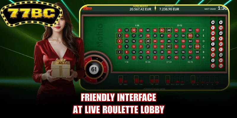 Friendly interface at Live Roulette lobby