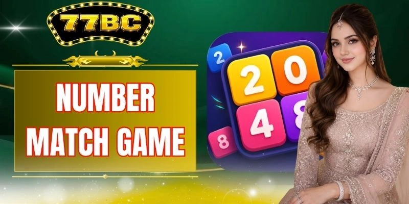 Number Match Game: A Smart Pairing Puzzle At 77BC Platform