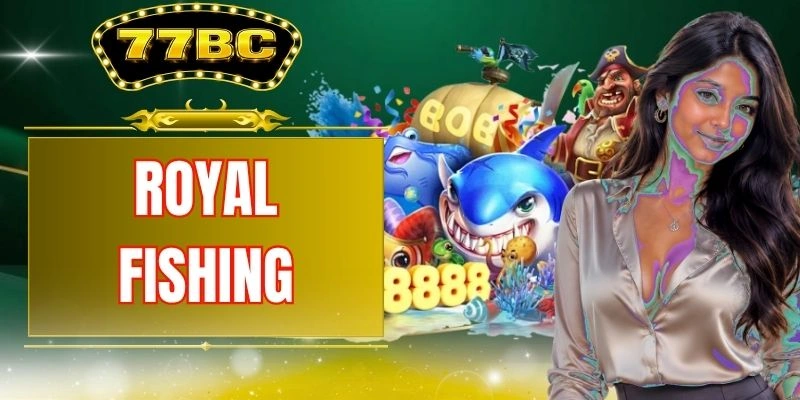 Royal Fishing: 3 Strategies To Master The Game Completely