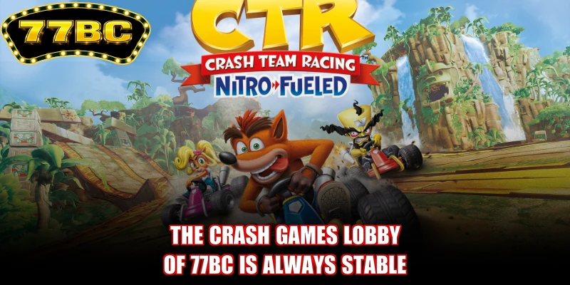 The Crash games lobby of 77BC is always stable